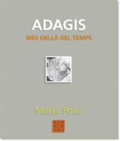 'ADAGIS SENSE TEMPS, trascendir l'ego i reconèixer la teva essència'